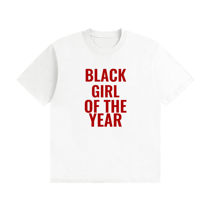 BLACK GIRL OF THE YEAR T-Shirt